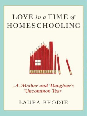 cover image of Love in a Time of Homeschooling
